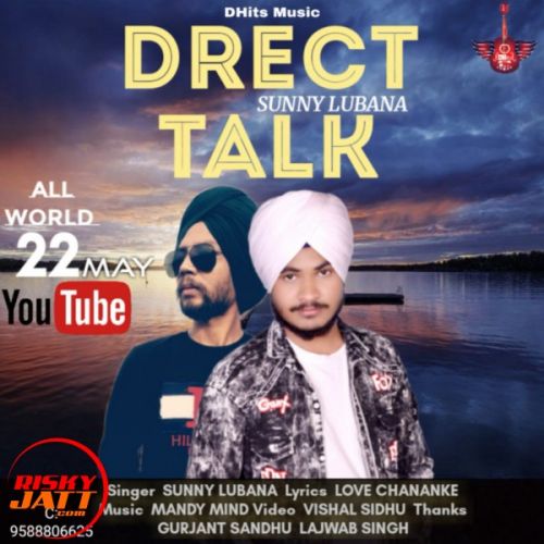 Drect Talk Sunny Lubana mp3 song free download, Drect Talk Sunny Lubana full album