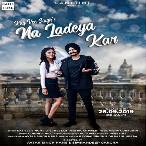 Na Ladeya Kar Kay Vee Singh mp3 song free download, Na Ladeya Kar Kay Vee Singh full album