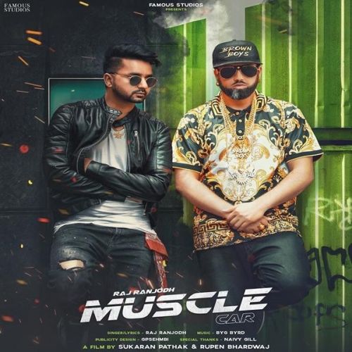 Muscle Car Raj Ranjodh mp3 song free download, Muscle Car Raj Ranjodh full album