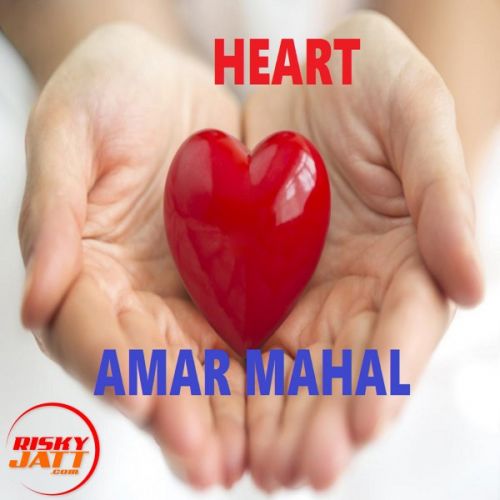 Heart Amar Mahal mp3 song free download, Heart Amar Mahal full album