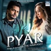 Pyar SB The Haryanvi mp3 song free download, Pyar SB The Haryanvi full album