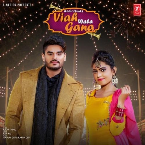 Viah Wala Gana Kadir Thind mp3 song free download, Viah Wala Gana Kadir Thind full album