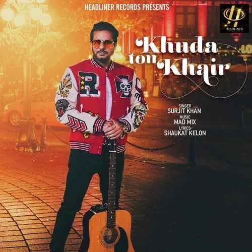 Khuda Ton Khair Surjit Khan mp3 song free download, Khuda Ton Khair Surjit Khan full album