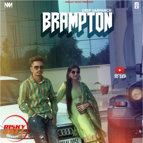 Brampton Deep Sarpanch mp3 song free download, Brampton Deep Sarpanch full album