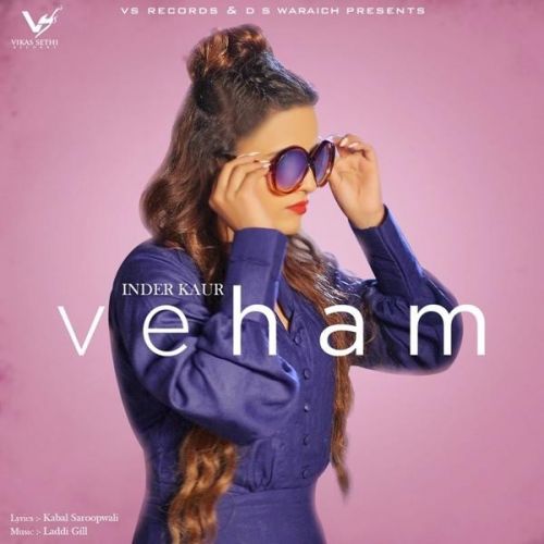 Veham Inder Kaur mp3 song free download, Veham Inder Kaur full album