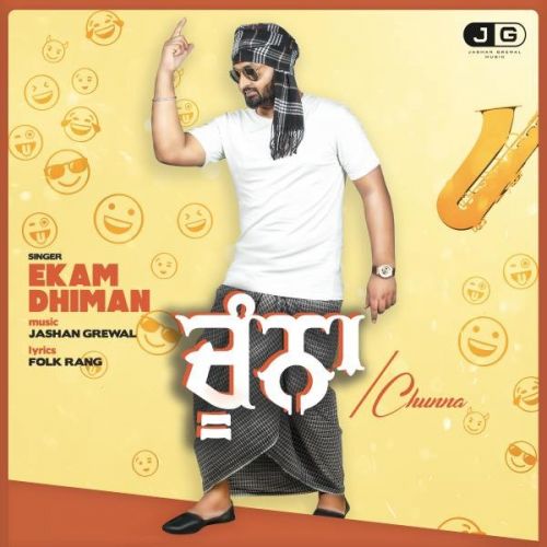 Chunaa Ekam Dhiman mp3 song free download, Chunaa Ekam Dhiman full album