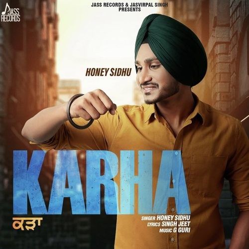 Karha Honey Sidhu mp3 song free download, Karha Honey Sidhu full album