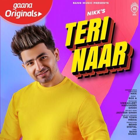 Teri Naar Nikk mp3 song free download, Teri Naar Nikk full album