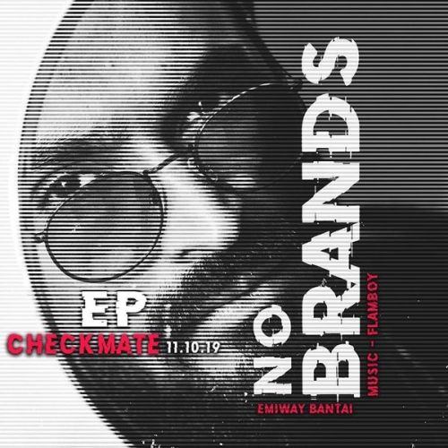 Checkmate (No Brands Ep) Emiway Bantai mp3 song free download, Checkmate (No Brands Ep) Emiway Bantai full album