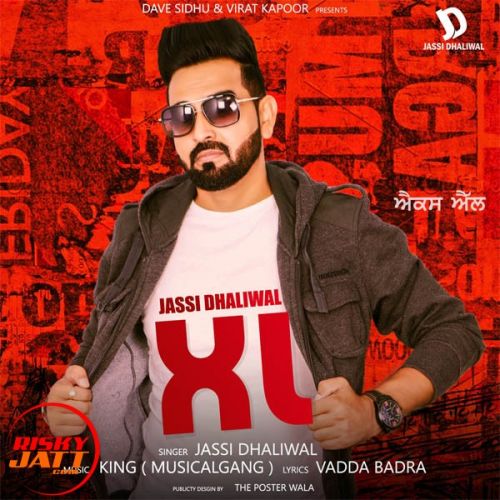 Xl Jassi Dhaliwal mp3 song free download, Xl Jassi Dhaliwal full album