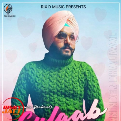 Gulaab Maninder Dhaliwal mp3 song free download, Gulaab Maninder Dhaliwal full album