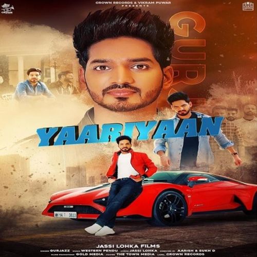 Yaariyaan Gurjazz mp3 song free download, Yaariyaan Gurjazz full album