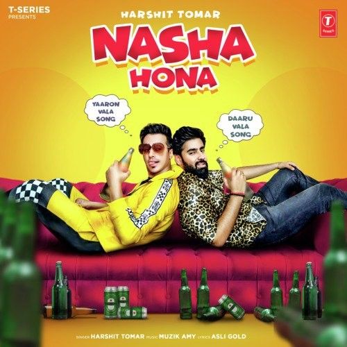 Nasha Hona Harshit Tomar mp3 song free download, Nasha Hona Harshit Tomar full album