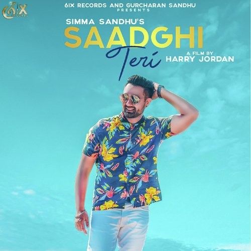 Saadghi Teri Simma Sandhu mp3 song free download, Saadghi Teri Simma Sandhu full album