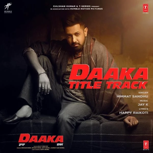 Daaka Title Track Himmat Sandhu mp3 song free download, Daaka Title Track Himmat Sandhu full album