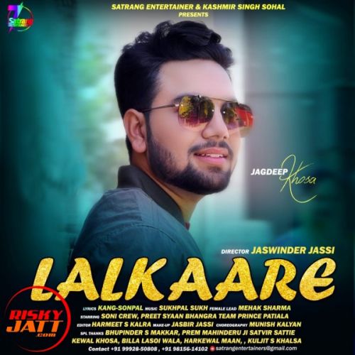 Lalkaare Jagdeep Khosa mp3 song free download, Lalkaare Jagdeep Khosa full album