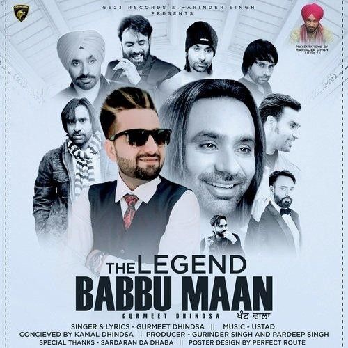 The Legend Babbu Maan Gurmeet Dhindsa mp3 song free download, The Legend Babbu Maan Gurmeet Dhindsa full album