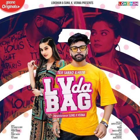 LV Da Bag Teji Sarao, Heer mp3 song free download, LV Da Bag Teji Sarao, Heer full album