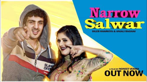 Narrow Salwar Diler Kharkiya mp3 song free download, Narrow Salwar Diler Kharkiya full album