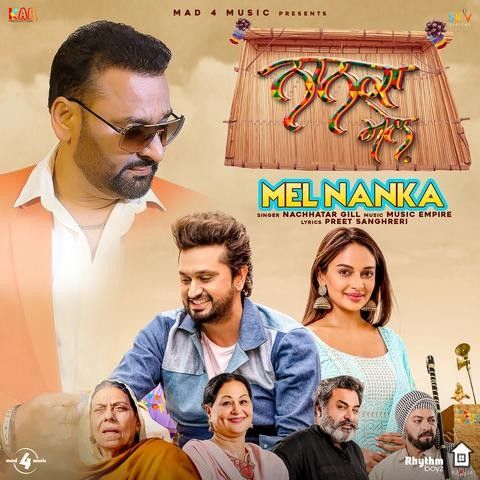 Mel Nanka (Nanka Mel) Nachhatar Gill mp3 song free download, Mel Nanka (Nanka Mel) Nachhatar Gill full album