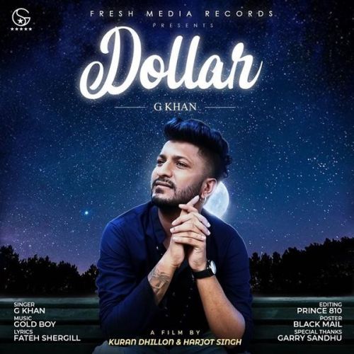 Dollar G Khan, Garry Sandhu mp3 song free download, Dollar G Khan, Garry Sandhu full album