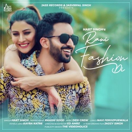 Rani Fashion Di Hart Singh, Raashi Sood mp3 song free download, Rani Fashion Di Hart Singh, Raashi Sood full album