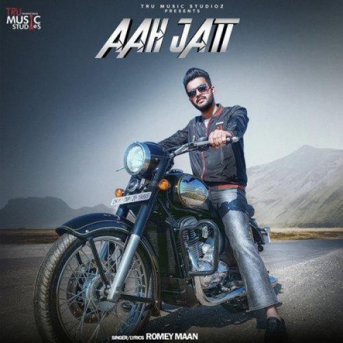 Aah Jatt Romey Maan mp3 song free download, Aah Jatt Romey Maan full album