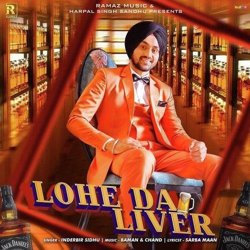 Lohe Da Liver Inderbir Sidhu mp3 song free download, Lohe Da Liver Inderbir Sidhu full album