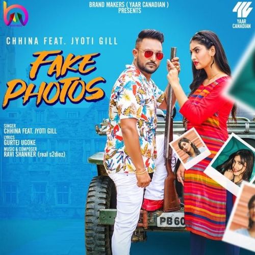 Fake Photos Chhina, Jyoti Gill mp3 song free download, Fake Photos Chhina, Jyoti Gill full album