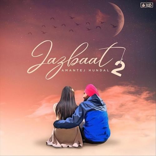 Jazbaat 2 Amantej Hundal mp3 song free download, Jazbaat 2 Amantej Hundal full album