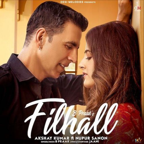 Filhall B Praak, Akshay Kumar mp3 song free download, Filhall B Praak, Akshay Kumar full album