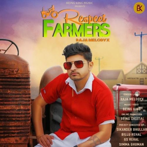 Respect Farmers Raja MelodyX mp3 song free download, Respect Farmers Raja MelodyX full album