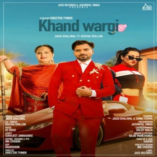 Khand Wargi Jaggi Dhaliwal, Deepak Dhillon mp3 song free download, Khand Wargi Jaggi Dhaliwal, Deepak Dhillon full album