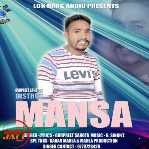 District Mansa Gurpreet Sahota Banawali mp3 song free download, District Mansa Gurpreet Sahota Banawali full album