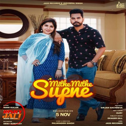 Mithe Mithe Supne Mani Kaler mp3 song free download, Mithe Mithe Supne Mani Kaler full album