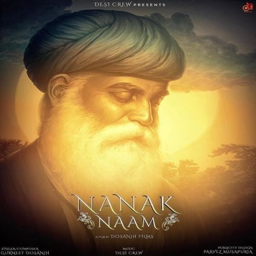 Nanak Naam Gurneet Dosanjh mp3 song free download, Nanak Naam Gurneet Dosanjh full album