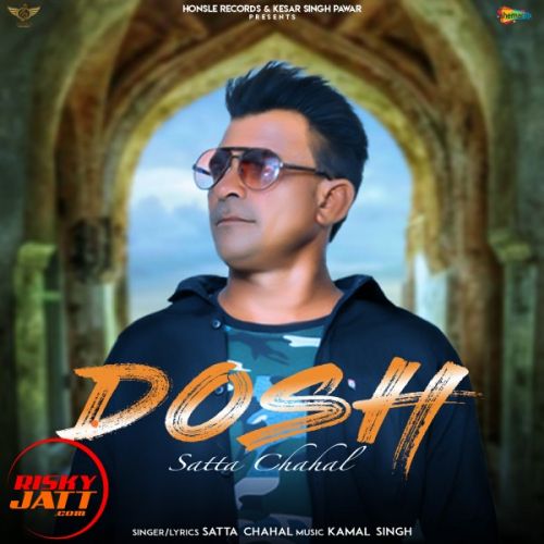 Dosh Satta Chahal mp3 song free download, Dosh Satta Chahal full album