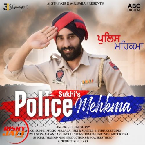 Police Mehkma Sukhi, Slony mp3 song free download, Police Mehkma Sukhi, Slony full album