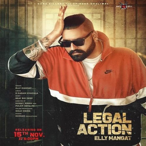 Legal Action Elly Mangat mp3 song free download, Legal Action Elly Mangat full album