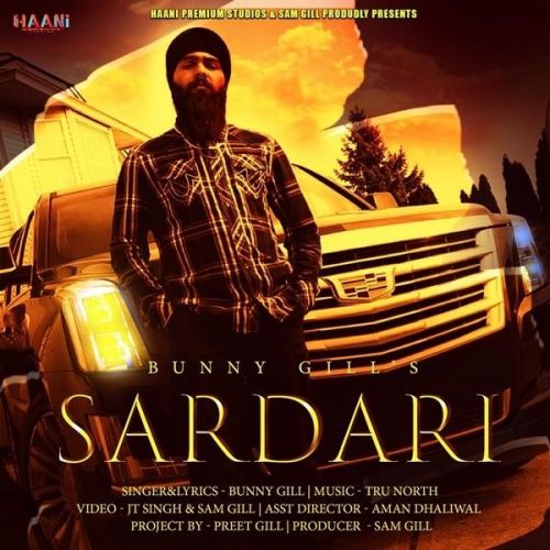 Sardari Bunny Gill mp3 song free download, Sardari Bunny Gill full album