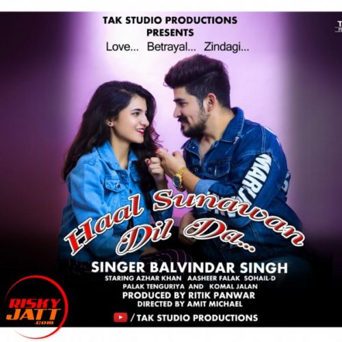 Haal Sunawan Dil Da Balvindar Singh mp3 song free download, Haal Sunawan Dil Da Balvindar Singh full album