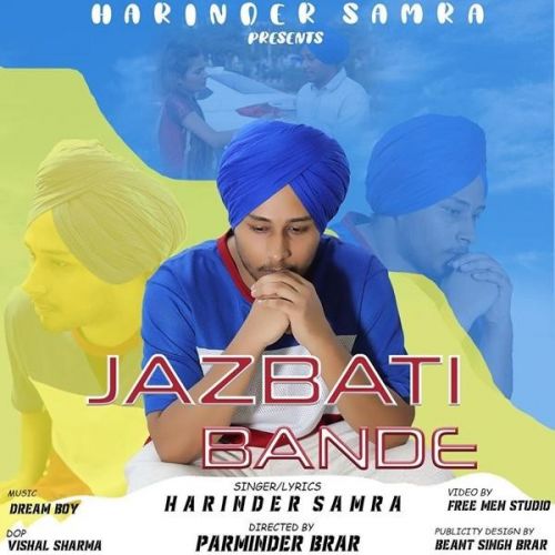 Jazbati Bande Harinder Samra mp3 song free download, Jazbati Bande Harinder Samra full album