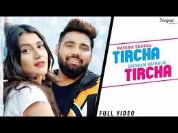 Tircha Tircha Masoom Sharma, Sheenam Katholic mp3 song free download, Tircha Tircha Masoom Sharma, Sheenam Katholic full album