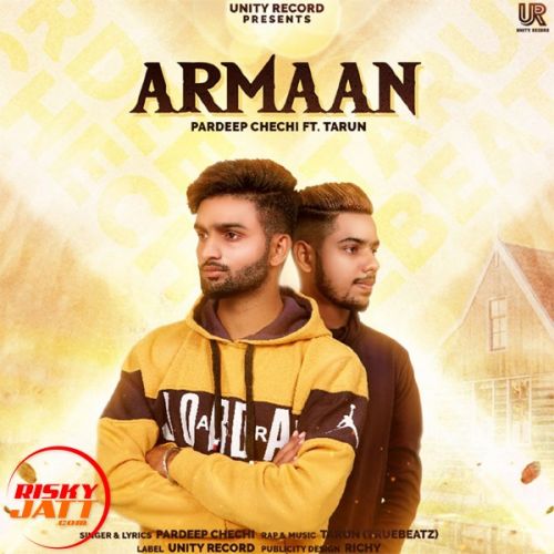 Armaan Pardeep Chechi, Tarun mp3 song free download, Armaan Pardeep Chechi, Tarun full album