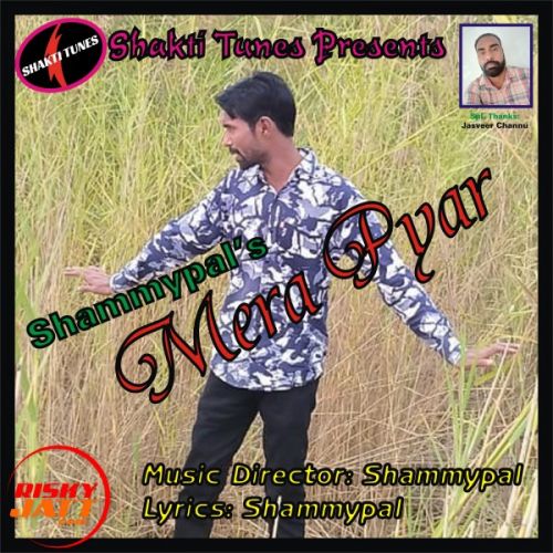 Mera pyar Shammypal mp3 song free download, Mera pyar Shammypal full album