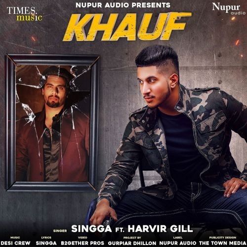 Khauf Harvir Gill, Singga mp3 song free download, Khauf Harvir Gill, Singga full album