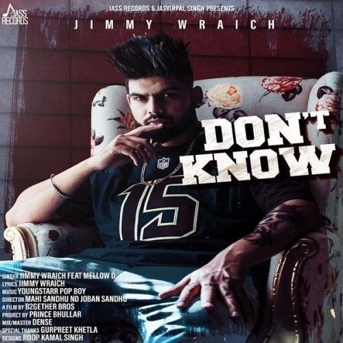 Dont Know Jimmy Wraich mp3 song free download, Dont Know Jimmy Wraich full album