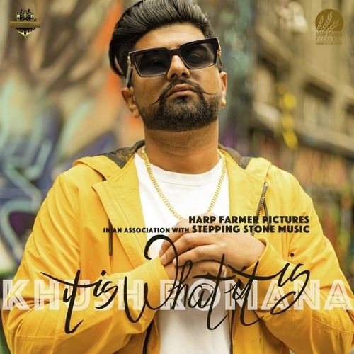 It Is What It Is Khush Romana mp3 song free download, It Is What It Khush Romana full album