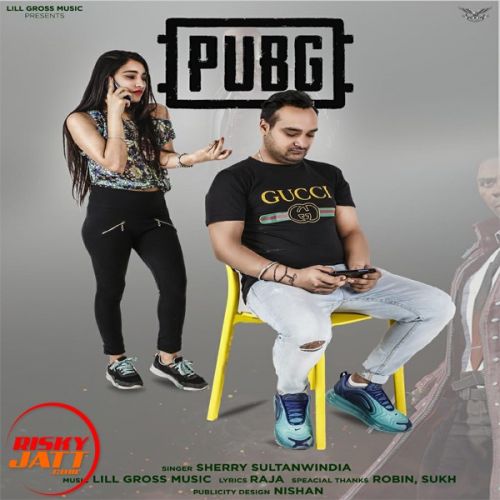 Pubg Sherry Sultanwindia mp3 song free download, Pubg Sherry Sultanwindia full album