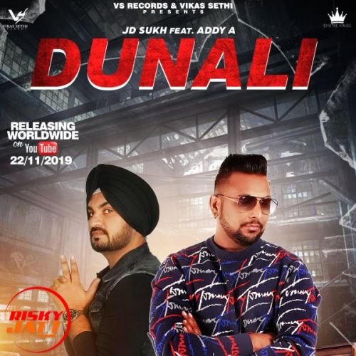 Dunali Jd Sukh, Addy A mp3 song free download, Dunali Jd Sukh, Addy A full album